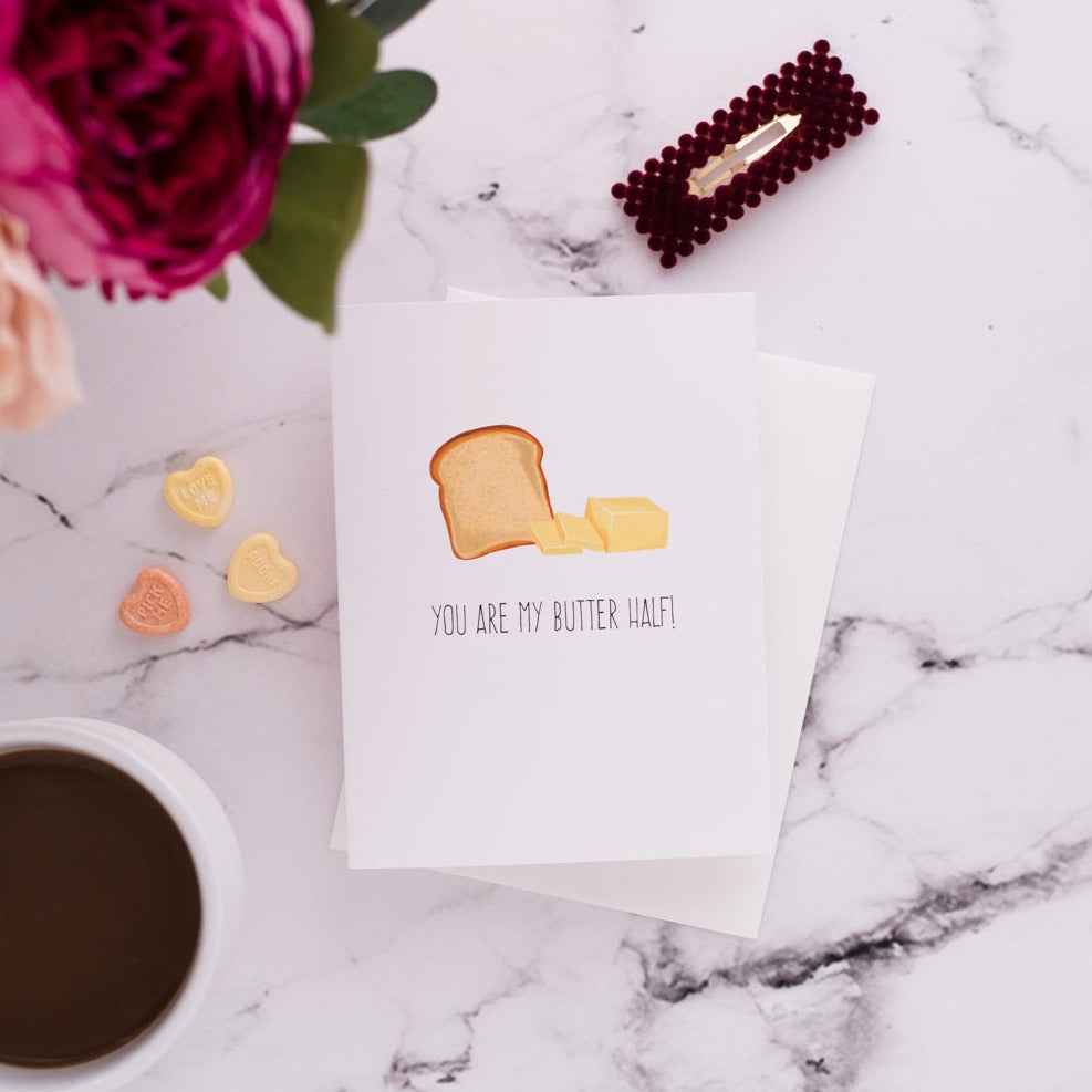 You Are My Butter Half - Greeting Card