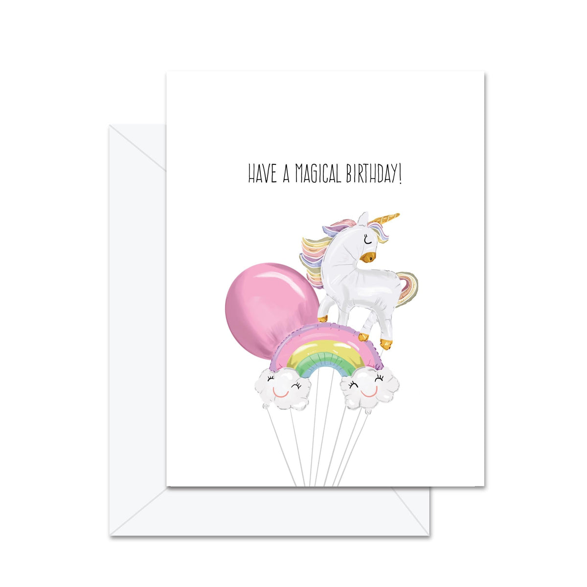 Have A Magical Birthday! - Greeting Card