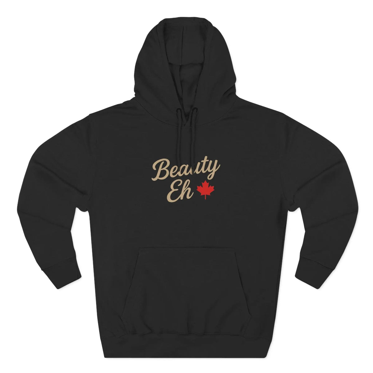 Beauty Eh Canadian Hoodie - Maple Leaf Pride Pullover Sweatshirt - Womens Canada Day Apparel - Cozy Fleece Lined Hooded Sweatshirt