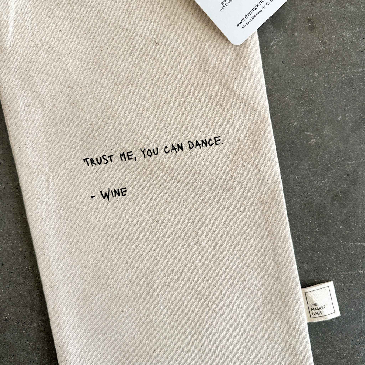 'Trust Me, You Can Dance' Reusable Wine Bag