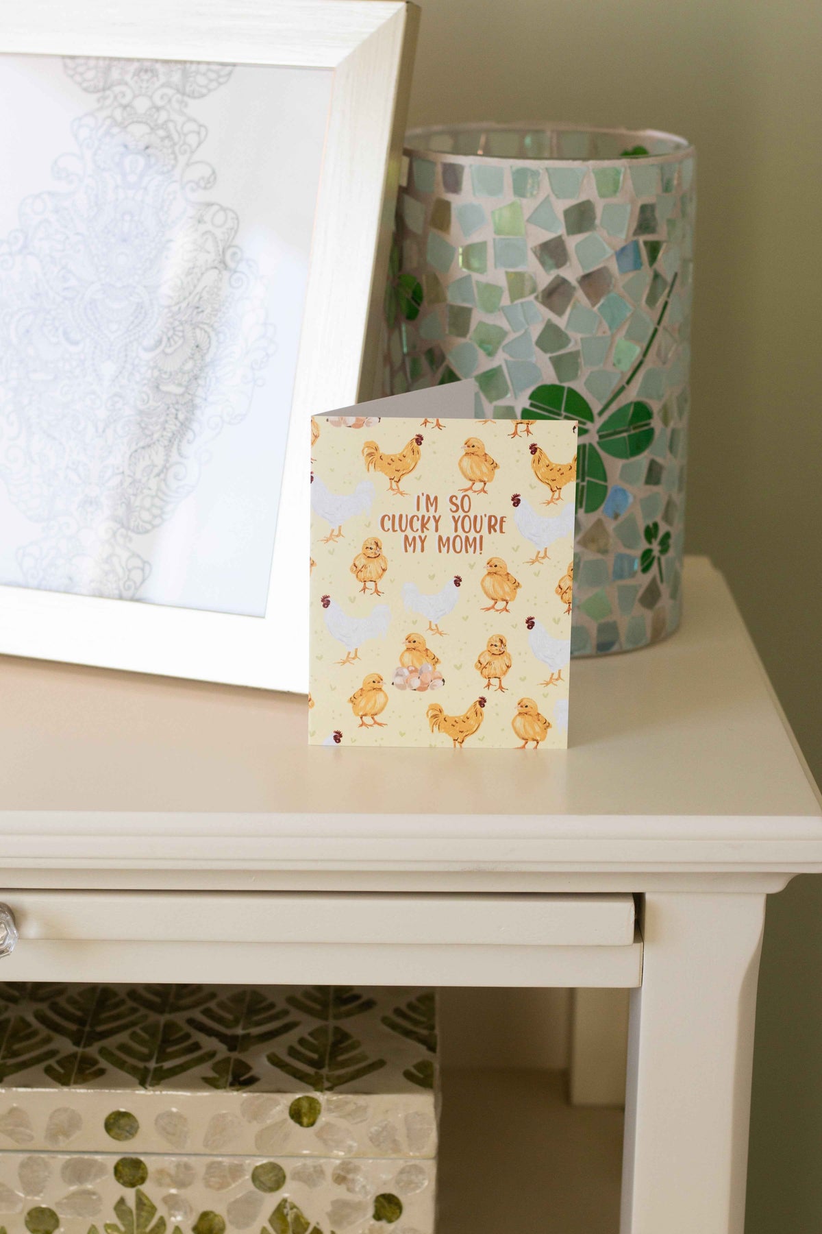 I'm So Clucky You're My Mom! - Greeting Card