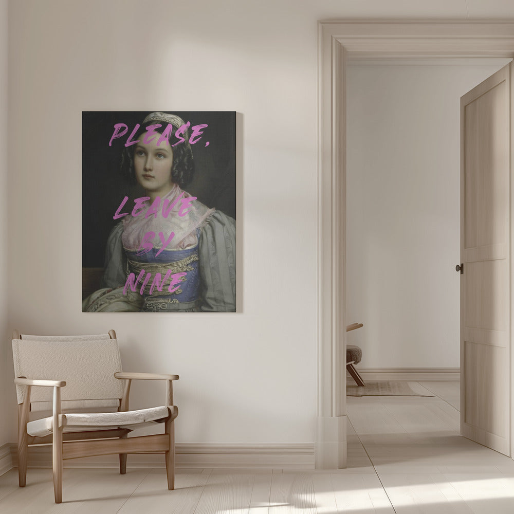 Wall art Please, Leave By Nine