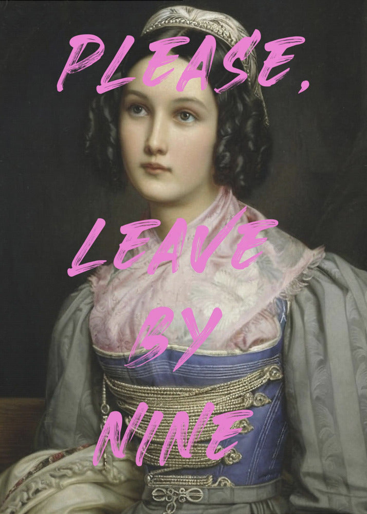 Wall art Please, Leave By Nine